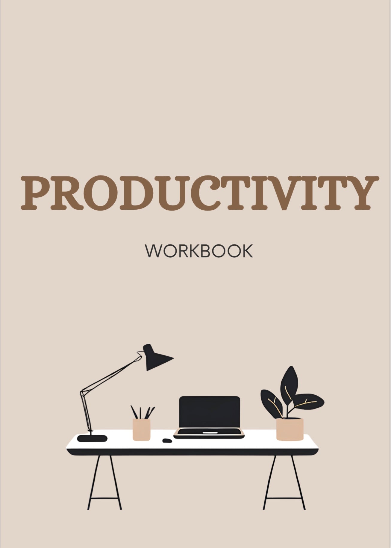 Productivity Workbook 2025 ~ 64 Pages